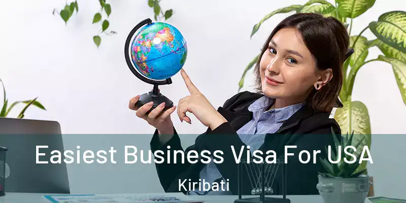 Easiest Business Visa For USA Kiribati