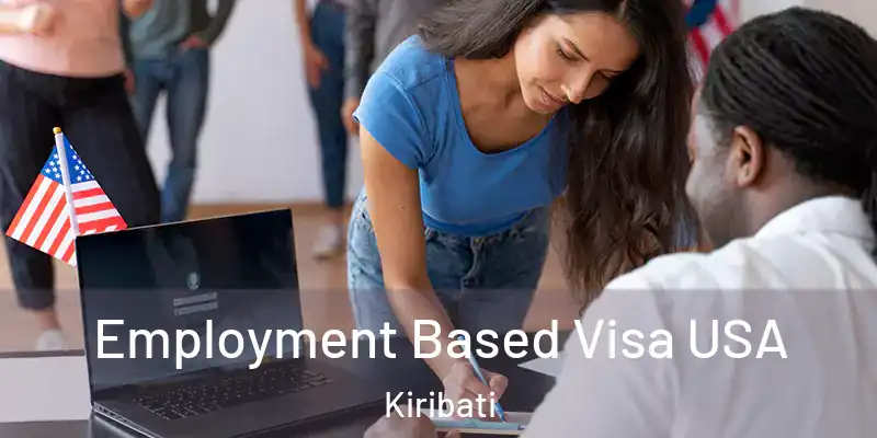Employment Based Visa USA Kiribati