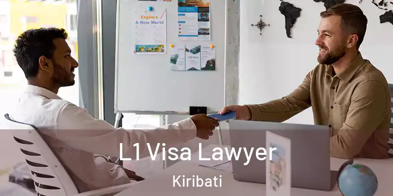 L1 Visa Lawyer Kiribati