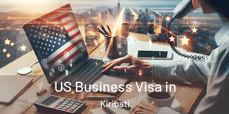 US Business Visa in Kiribati
