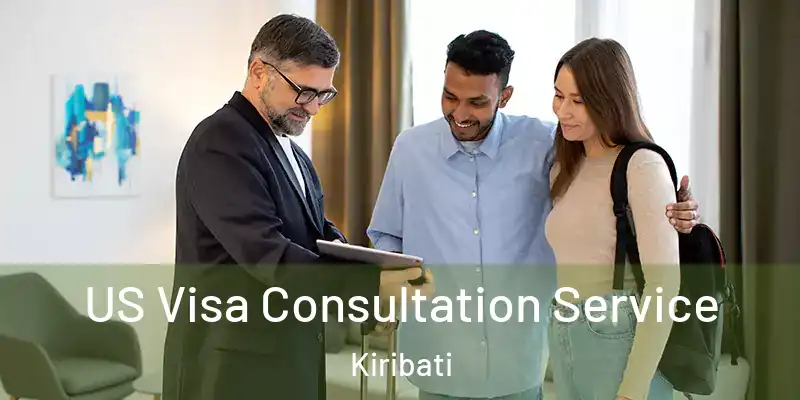 US Visa Consultation Service Kiribati