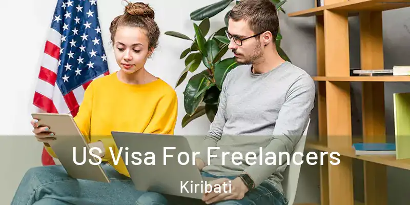  US Visa For Freelancers Kiribati